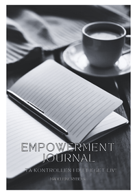 Empowerment journal- ta kontrollen i ditt eget liv!