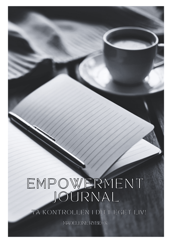 Empowerment journal- ta kontrollen i ditt eget liv!